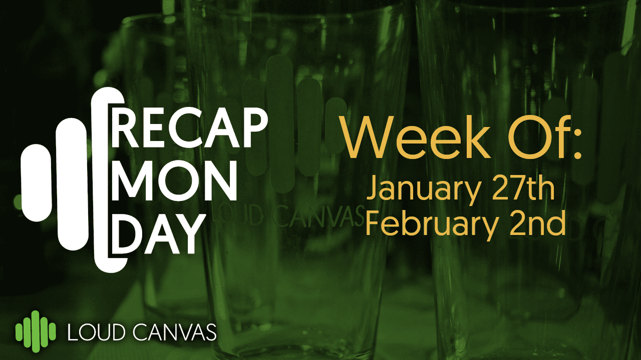 Recap Monday Jan 27 – Feb 2