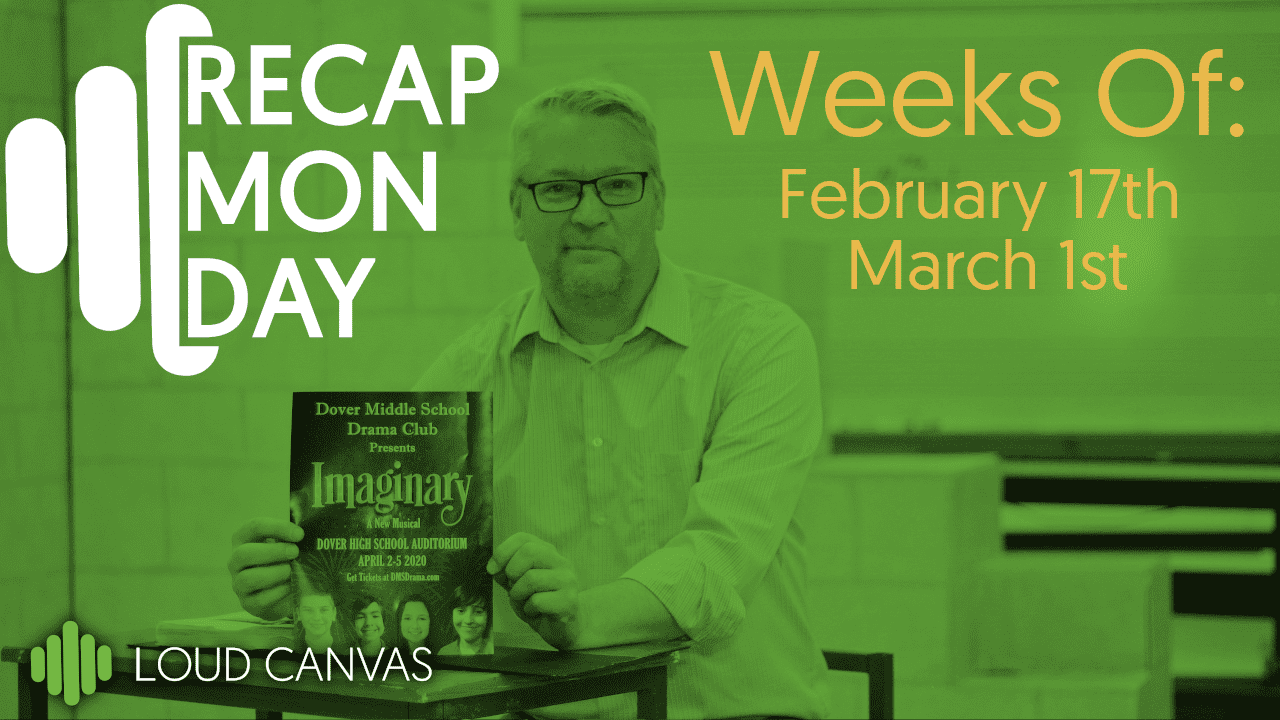 Recap Monday February 17 – March 1