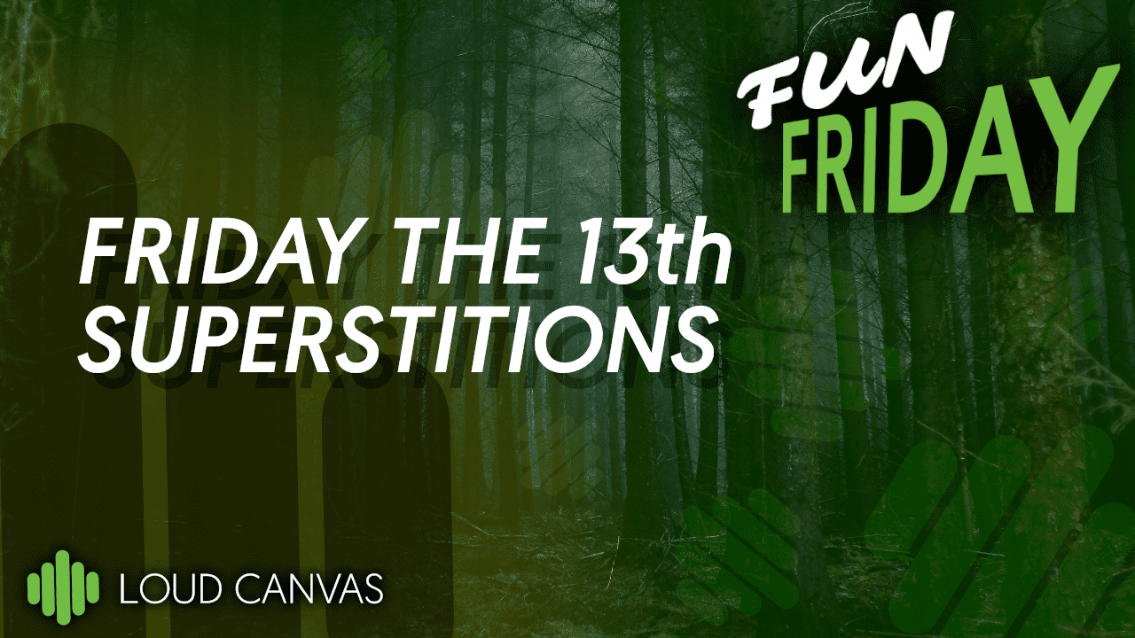 Friday the 13th Superstitions With The LCM Team – Fun Friday!