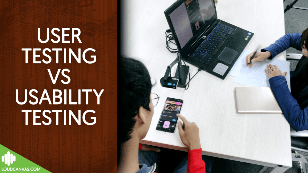 Explaining the difference between User Testing and Usability Testing 