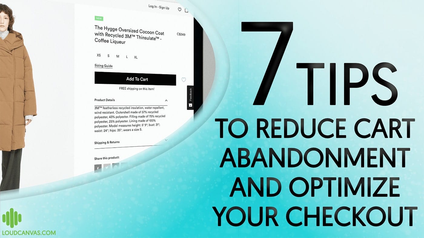 7 Tips to Reduce Cart Abandonment and Optimize your Checkout 
