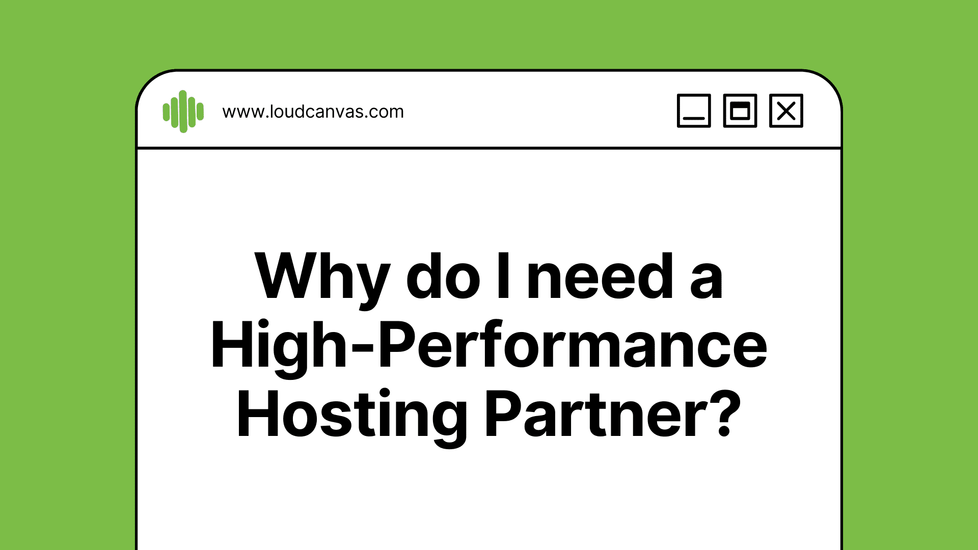 Why a High-Performance Hosting Partner?