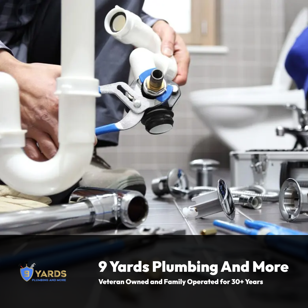 9 Yards Plumbing & More 